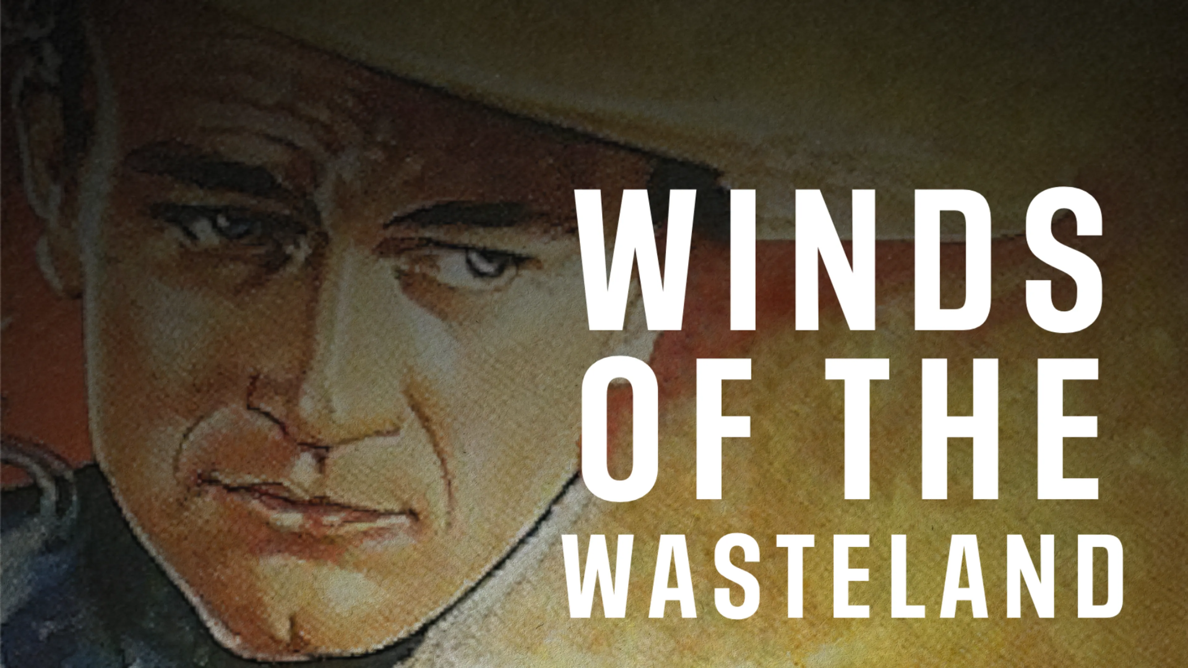Winds of the Wasteland poster